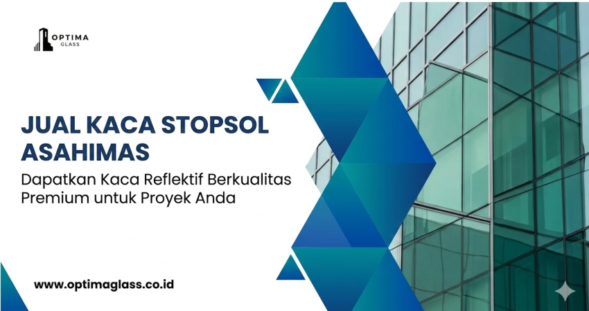 Kaca Stopsol Asahimas