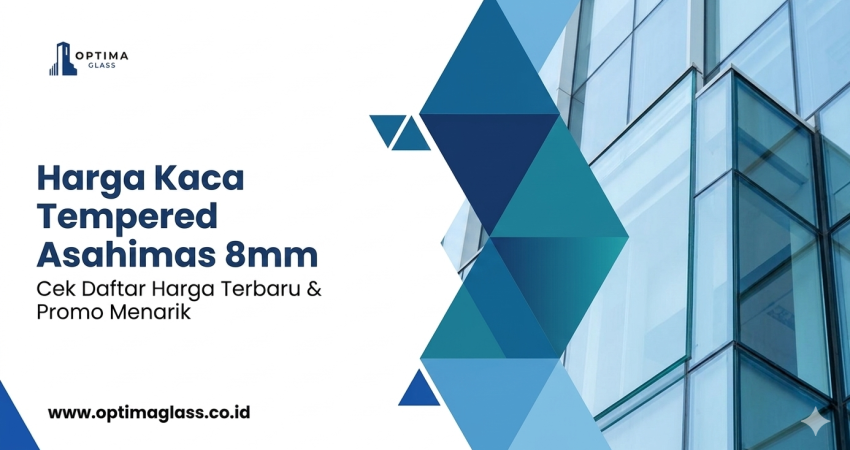 Info Harga Kaca Tempered 8mm