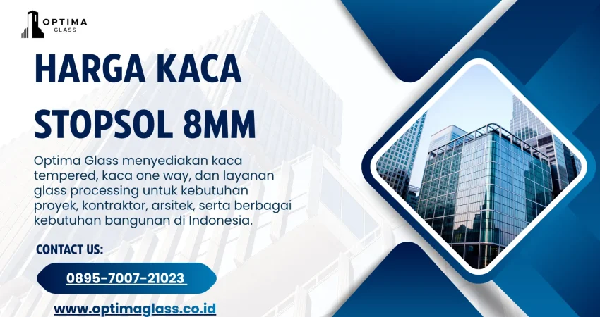 Harga Kaca Stopsol 8mm