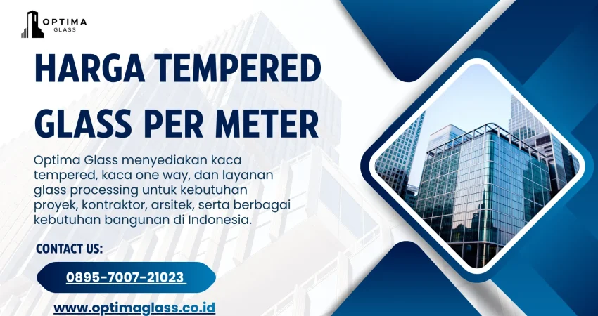 Harga Tempered Glass Per Meter