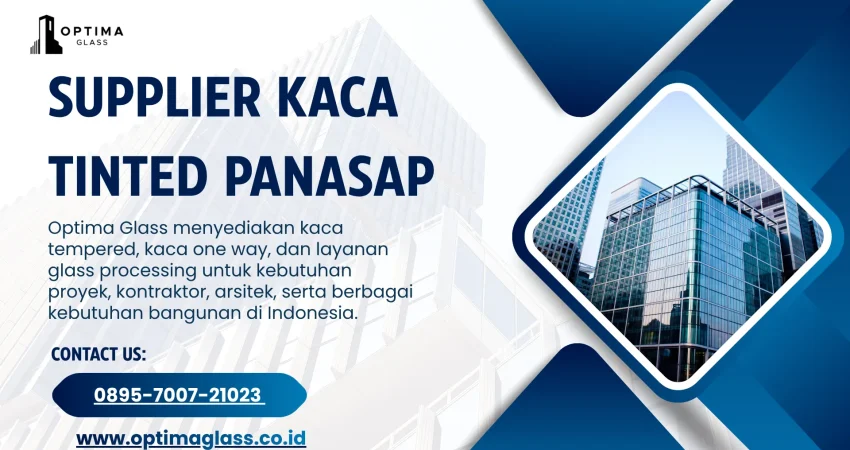 Supplier Kaca Tinted Panasap