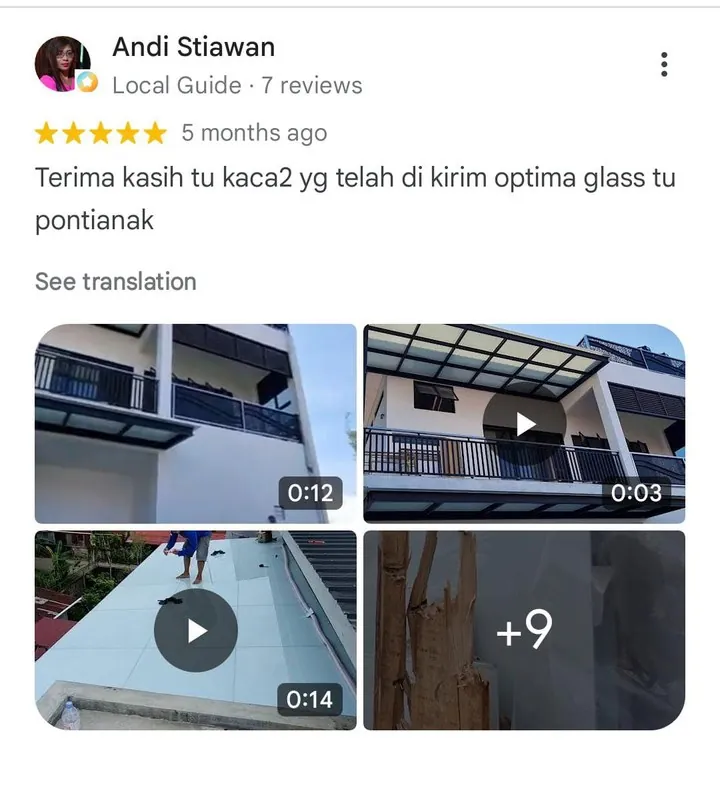 Ulasan Google dari Andi Stiawan: 5 bintang, kaca dikirim Optima Glass ke Pontianak, dengan foto dan video kanopi serta railing kaca